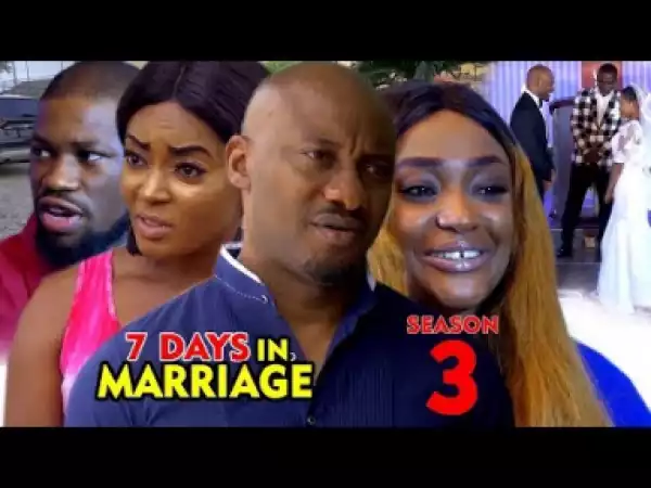 SEVEN DAYS IN MARRIAGE SEASON 3 - 2019 Nollywood Movie